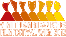 V. Mittelamerikanisches Filmfestival - Wien 2012
